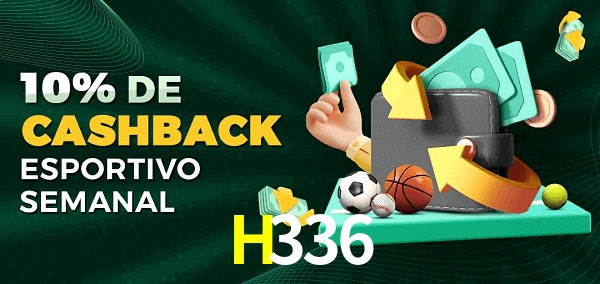 10% de bônus de cashback na H336